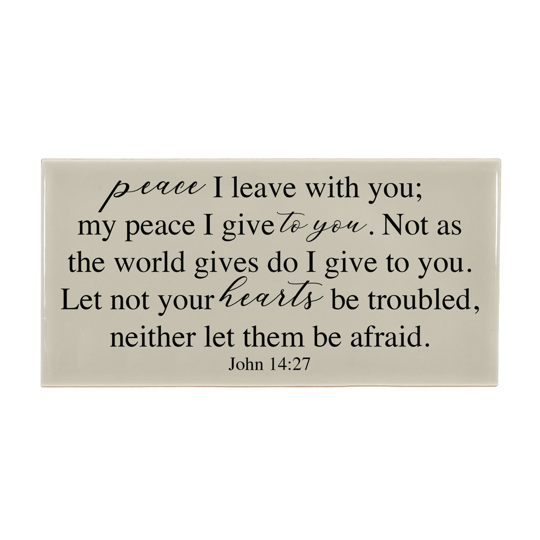 Peace I Leave Tabletop Tile - John 14:27