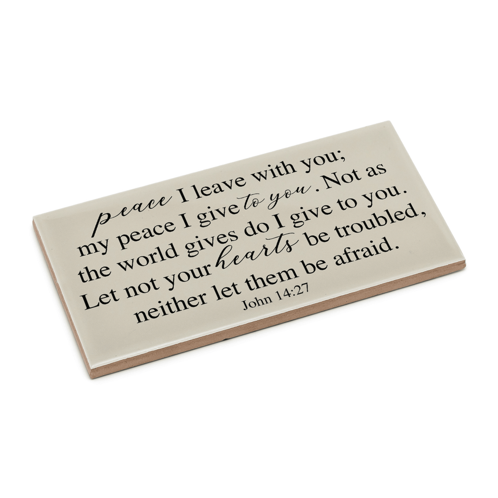 Peace I Leave Tabletop Tile - John 14:27
